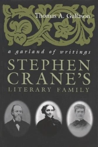 Thomas A. Gullason Stephen Crane's Literary Family (Hardback) - Image 1 of 1