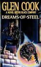 Dreams of Steel by Cook, Glen