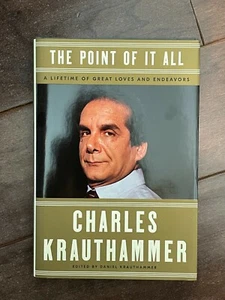 THE POINT OF IT ALL by Charles Krauthammer - Hardcover  **BRAND NEW, UNUSED** - Bild 1 von 1