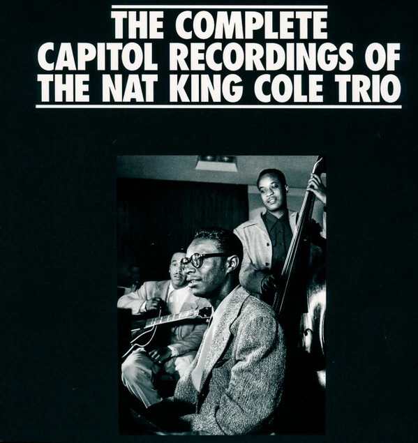 The Complete Capitol Recordings Of Nat King Cole Trio 18xCD Box Set Mosaic NEW - Image 1 of 1