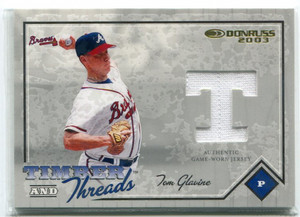 2003 Donruss Timber and Threads Braves Baseball Card #48 Tom Glavine Jsy/225