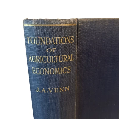 Foundations Of Agricultural Economics J A Venn 1923 Hardback Book Farming - Image 1 of 4