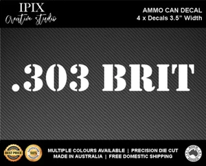 4 X AMMO CAN DECALS .303 BRIT - 3.5" WIDTH - Picture 1 of 2