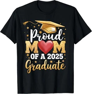 Proud Mom of A 2025 Graduate Mom Graduation Senior 25 Mother T-Shirt - Picture 1 of 4