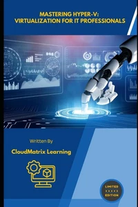 Mastering Hyper-V Virtualization for IT Professionals - Imagen 1 de 1