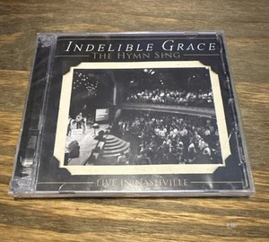 INDELIBLE GRACE - The Hymn Sing: Live In Nashville - 2 CD - Rare New Sealed - Bild 1 von 4