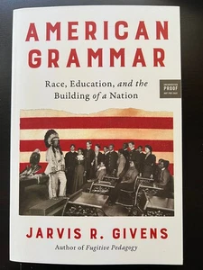 American Grammar by Jarvis R. Givens (10/14/25, Paperback, Uncorrected Proof) - Bild 1 von 2
