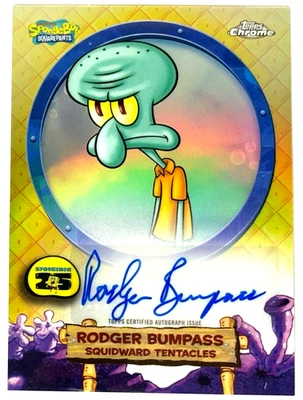2025 Topps Chrome SpongeBob 25th RODGER BUMPASS as SQUIDWARD TENTACLES Solo Auto - Image 1 of 2