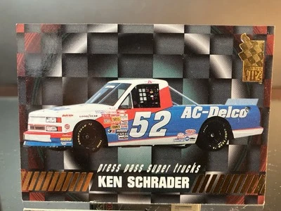 Ken Schrader #52 AC-Delco Press Pass VIP Super Trucks 1995 Card #52 - Image 1 of 2
