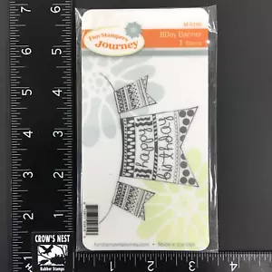 Fun Stampers Journey BDay Banner Birthday Cling Rubber Stamp Set NEW - Picture 1 of 2
