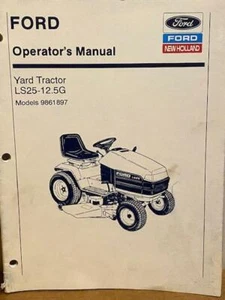 Ford Yard Tractor LS25 - 12.5G Models 9861897 Operator's Manual - Picture 1 of 1