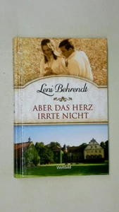 127686 Leni Behrendt WELTBILD SAMMLER-EDITION ABER DAS HERZ IRRTE NICHT HC - Bild 1 von 4