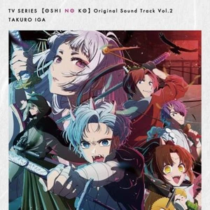 CD [OSHI NO KO] Original Soundtrack Vol.2 Japan Takuro Iga Album Anime OST CD - Picture 1 of 1