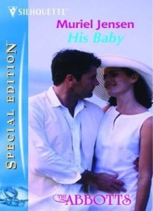 His Baby (Silhouette Special Edition) By Muriel Jensen - Picture 1 of 1