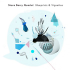 Steve Barry Quartet Blueprints & Vignettes (CD) Album