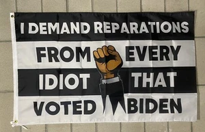 Doanld Trump Flagge KOSTENLOSER VERSAND ICH möchte Reparationen von Biden Wählern USA Schild 3 x 5' - Bild 1 von 1
