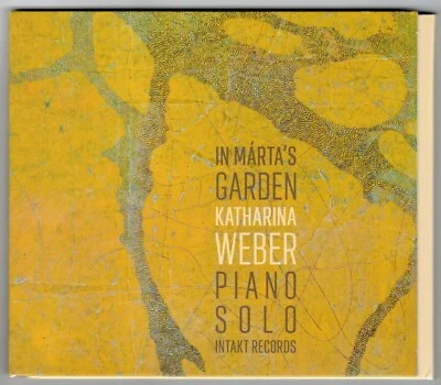 Katharina Weber - In Márta's Garden (Piano Solo; Intakt Records)  CD - Bild 1 von 2