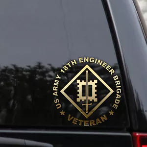 US Army 18th Engineer Brigade Decal Sticker Veteran Truck Car Window Laptop - Foto 1 di 2
