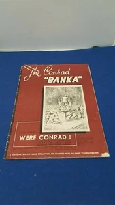 RARE ANTIQUE CONRAD " BANKA " HAND DRILL PUBLICATION 50'S ? - Picture 1 of 5