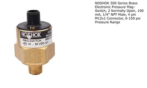 NOSHOK 500 Series Brass Electronic Pressure Mag-Switch 500-3-2-150-2, 4Pin M12x1 - Picture 1 of 1