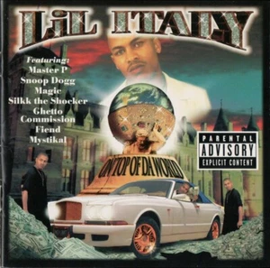 Lil Italy - On Top Of The World CD - 1999 Canadian Print - No Limit Records - Bild 1 von 3