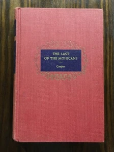 The Last Of The Mohicans James Fenimore Cooper 1949 World's Greatest Literature - Picture 1 of 12