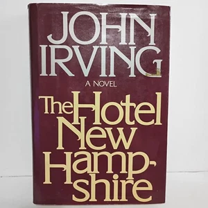 The Hotel New Hampshire John Irving HB/DJ 1st Edition 1st Print 1981 - Foto 1 di 8