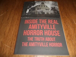 INSIDE THE REAL AMITYVILLE HORROR HOUSE THE TRUTH BOOK - Picture 1 of 2