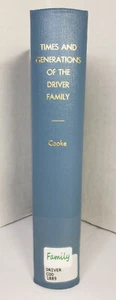The Driver Family A Genealogical Memoir of Descendents of Robert & Phebe Massach - Bild 1 von 11