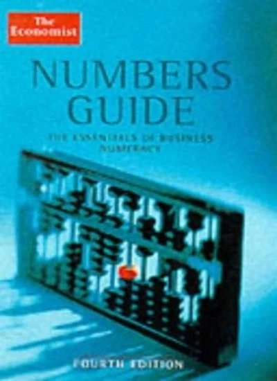 Numbers Guide: The Essentials of Business Numeracy (Economist) B - Image 1 of 1