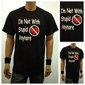 Funny Graphic T-Shirts I'M NOT WITH STUPID LOVE ANYMORE Printed Humor Urban Tee - Bild 1 von 5