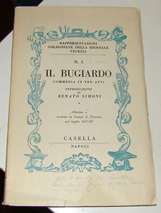Il Bugiardo: Commedia in Tre Atti by Carlo Goldoni, Italian, Uncut 1937 PB - Picture 1 of 3
