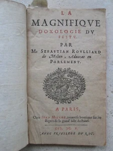 ROULLIARD : LA MAGNIFIQUE DOXOLOGIE DU FESTU, 1610 (apologie du fétu de paille). - Bild 1 von 13