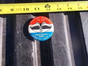 1976 Coon Rapids Minnesota Bicentennial Celebration Pinback button - Picture 1 of 3