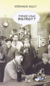 Parlez-vous bistrot | Pajot Stéphane | Bon état - Foto 1 di 1
