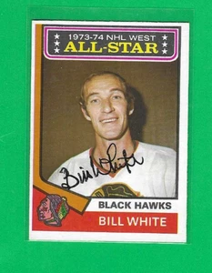 BILL WHITE (D) 1974-75 O-PEE-CHEE CHICAGO BLACKHAWKS AUTOGRAMMKARTE - Bild 1 von 1
