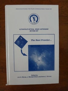 Ultraviolet - Optical Space Astronomy Beyond HST by Jon Morse (1999, Hardcover) - Picture 1 of 1