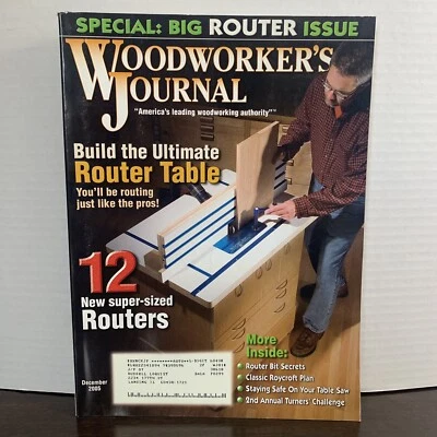 Vintage Woodworker’s Journal December 2005 Build The Ultimate Router Table - Image 1 of 4