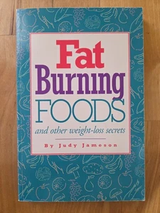 Fat Burning Foods & Other Weight-Loss Secrets by Judy Jameson - Paperback - Imagen 1 de 9