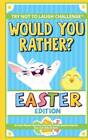 The Try Not to Laugh Challenge - Would You Rather? - Easter Edition: - VERY GOOD