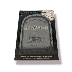 The Ghostly Tales of San Antonio: Spooky America (Paperback) - Children's - Imagen 1 de 7