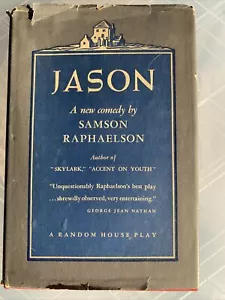 jason a new comedy by samson raphaelson 1947 First Edition - Foto 1 di 9