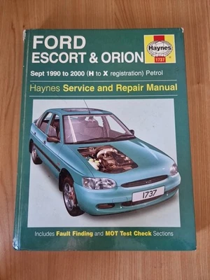 Haynes Manual Ford Escort & Orion Sept 1990 To 2000 (H To X Registration) Petrol - Image 1 of 4