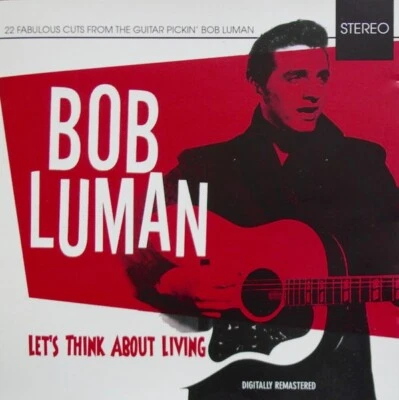 Let's Think About Livin' by Bob Luman (SEALED CD) - Image 1 of 2