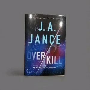 OverKill by JA Jance (Ali Reynolds Series) Hardcover With Dustjacket - Picture 1 of 3