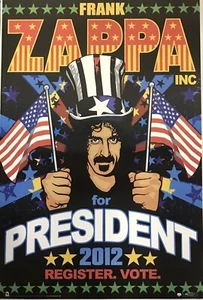 RARE FRANK ZAPPA for president 2012 MAXI POSTER 36" X 24"  / 91cm X 61cm - Bild 1 von 1