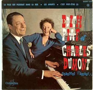 EDITH PIAF ET CHARLES DUMONT CHANTENT L'AMOUR 45 RPM, ESRF 1319 LES AMANTS VG - Picture 1 of 3