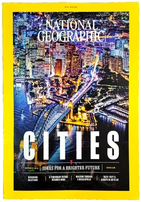 CITIES, IDEAS FOR A BRIGHTER FUTURE APRIL 2019 NATIONAL GEOGRAPHIC MAGAZINE - Image 1 of 4