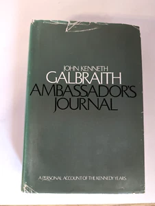 John Kenneth Galbraith AMBASSADOR'S JOURNAL 1st Edition 3rd Printing 1969 - Picture 1 of 3