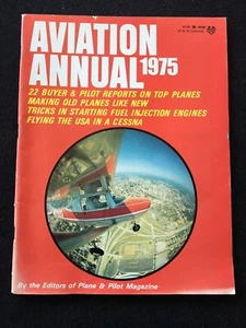 Aviation Annual 1975 by the Editors of Plane & Pilot Magazine - Picture 1 of 3